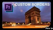 How to Create Custom Film Style Borders for your Videos | Adobe Premiere Pro + Photoshop CC Tutorial