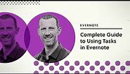 Complete guide to using Tasks in Evernote