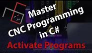 Mastering Fanuc Focas: C# CNC Programming (Activate Programs)
