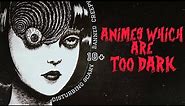 TOP 10 ANIMES which are Too Dark to Watch😱 | Banned Animes🚫 | Boku Wa HarshiT