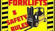 Forklift Safety - 8 Rules - Avoid Accidents & Injuries - Safe Forklift Operation Starts with You!