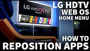 LG TV Rearrange Apps on WebOS Home Menu - How to Delete and Rearrange Apps on LG Smart TV