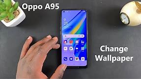 How To Change Wallpaper On Oppo A95