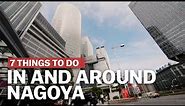 7 Things to do in and around Nagoya | japan-guide.com