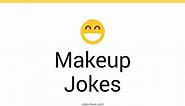 120  Makeup Jokes And Funny Puns - JokoJokes