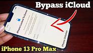 Bypass iCloud Unlock iPhone 13 Pro Max Activation Lock | How To Unlock iPhone Activation Lock