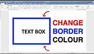 How To Change Text Box Outline Color In Word