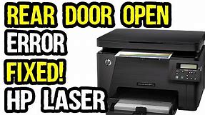 How to Fix Rear Door Open Error in HP Color LaserJet Pro MFP M176n And CP1025?