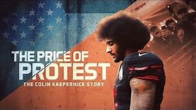 The Price of Protest: The Colin Kaepernick Story (2019) - Trailer