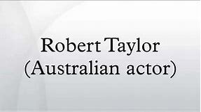 Robert Taylor (Australian actor)