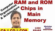 RAM and ROM Chips || Main Memory || RAM Chip || ROM Chip || Memory Connection to CPU || CO || CA ||