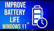 How to Improve Battery Life Of Your Windows 11