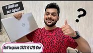 Dell Inspiron 3520 with Core i5 12th Generation Unboxing & Review: This needs improvements!