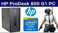 HP Prodesk 800 G1 Tower PC Review
