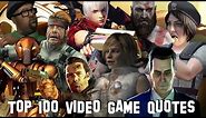 Top 100 Video Game Quotes