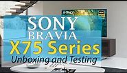 Sony BRAVIA X75H Series / 4K Ultra HD / HDR / Smart Android TV - Unboxing and Testing / KD-65X7500H