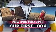 New iPad Pro 2018: Our first look