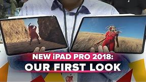 New iPad Pro 2018: Our first look