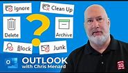 Outlook - Manage your Inbox using Ignore, Archive, Block, Delete, and Clean Up