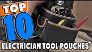 Top 10 Best Electrician Tool Pouch On Amazon