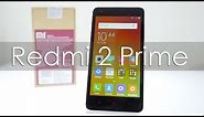 Redmi 2 Prime Unboxing & Overview - Made in India