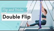 Aerial Yoga Flips and Tricks Tutorial | Double Flip