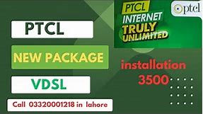 Ptcl NEW Package 2023 in Lahore 😚,ptcl new package VDSL , How to install PTCL connection in Lahore