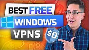 Best Free VPN for Windows | 3 FREE VPN for PC Options (2024)