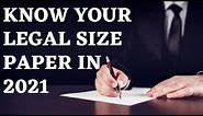 Know Your Legal Size Paper In 2021!