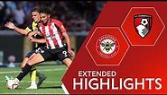 Brentford 2-2 AFC Bournemouth | Extended Highlights