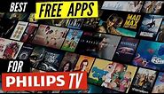 Best Free Apps for Philips Smart TV