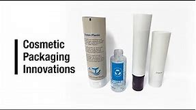 Cosmetic Packaging Innovations