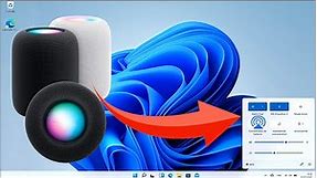 How To Connect HOMEPOD to PC - Win 11, 10, 7