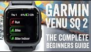 Garmin Venu Sq 2: The Complete Tutorial (How-To/User Interface Guide)