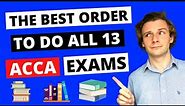 ⭐️ WHAT IS THE BEST ORDER TO DO ALL 13 ACCA EXAMS IN? ⭐️ | How To Pass ACCA Exams | ACCA Exam Tips!