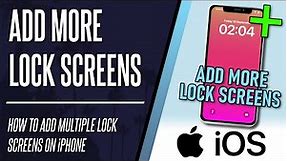 How to Add Multiple Lock Screens on iPhone (iOS 16)