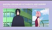 Sakura Grumbled at Naruto and Sasuke