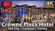 crowne plaza istanbul | Hotel Review | 4K | Old City