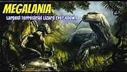 Megalania || Largest Terrestrial Lizard Ever Known