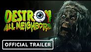 Destroy All Neighbors - Official Trailer (2024) Alex Winter, Jonah Ray Rodrigues