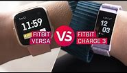 Fitbit Charge 3 vs. Fitbit Versa