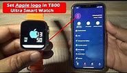 How to Set Apple Logo in T800 Ultra Smart Watch #t800ultrasmartwatch #applelogowatch