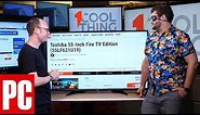 1 Cool Thing: Toshiba 55-Inch Fire TV Edition (55LF621U19)