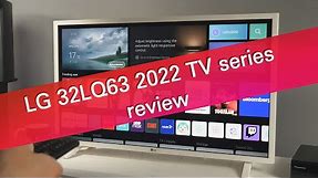 LG 32LQ63 series 2022 Full HD TV with webOS review - a great entry level TV