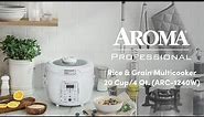 AROMA® Professional 20-Cup (Cooked) / 4Qt. Digital Rice & Grain Multicooker (ARC-1240W)