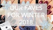 Our Faves for Winter 2018 // Favorite Winter Nail Polishes // Collab!