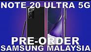 Samsung Note 20 Ultra - Pre-order, Samsung Malaysia Online Store