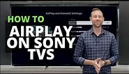 How To AirPlay On A Sony TV