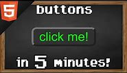 Learn HTML buttons in 5 minutes 🛎️