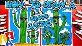 How To Draw A Funny Summer Cactus Or Saguaro